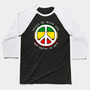 Peace Be With You Baseball T-Shirt